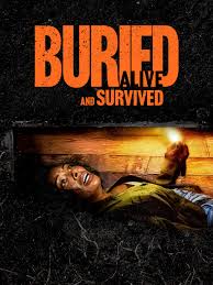 Buried Alive And Survived (2024)